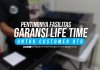 Pentingnya Fasilitas Garansi Life Time Untuk Customer DTG.jpg