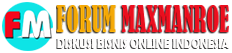 Forum Diskusi Bisnis Online Maxmanroe